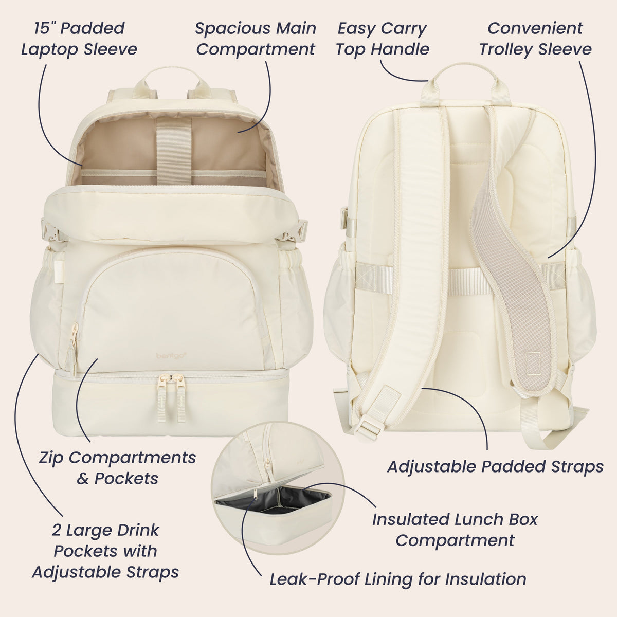 Bentgo® 2-in-1 Backpack & Lunch Bag - Bone | 15” Padded Laptop Sleeve, Spacious Main Compartment, Zip Compartments & Pockets, 2 Large Drink Pockets With Adjustable Straps, Easy Carry Top Handle, Convenient Trolley Sleeve, Adjustable Padded Straps, Insulated Lunch Box Compartment, And Leak-Proof Lining For Insulation
